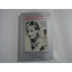   VIATA  SECRETA  A  PRINTESEI  DIANA  -  Paul  BURRELL  